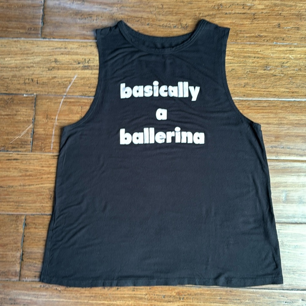 “Basically A Ballerina” Barre Tank